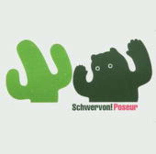 Schwervon! – Poseur