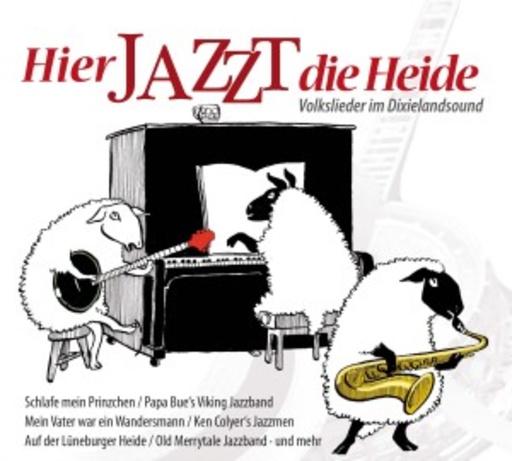 Diverse – Hier jazzt die Heide - Volkslieder im Dixilandsound