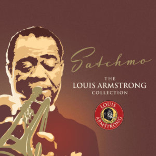 Louis Armstrong – Satchmo - The Louis Armstrong Collection