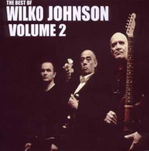 Wilko Johnson – Best Of Volume 2