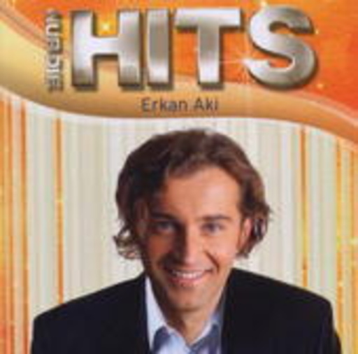 Erkan Aki – Nur die Hits
