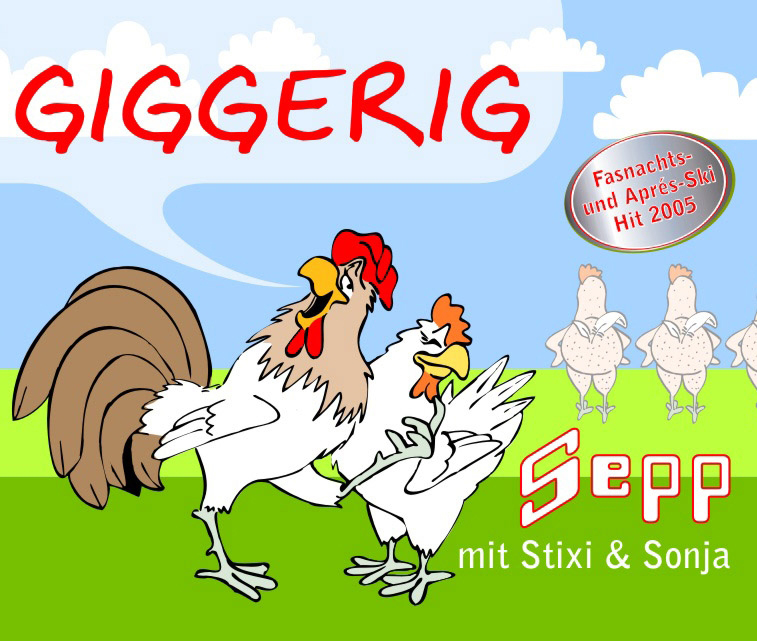 Sepp mit Stixi & Sonja – Giggerig