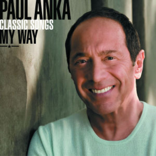 Paul Anka – Classic Songs My Way