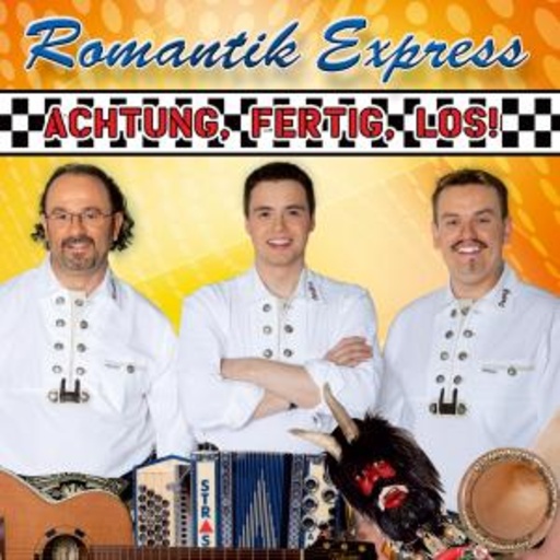 Romantik Express – Achtung, fertig los