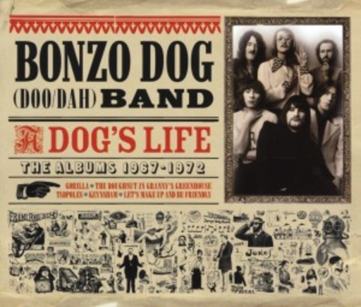 The Bonzo Dog Band – A Dog's Life (The Albums 1967-1972)