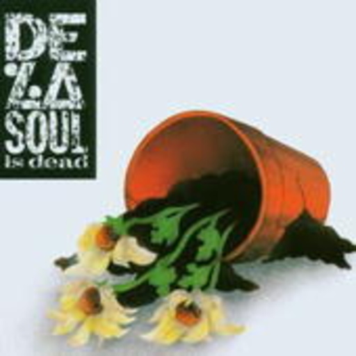De La Soul Is Dead