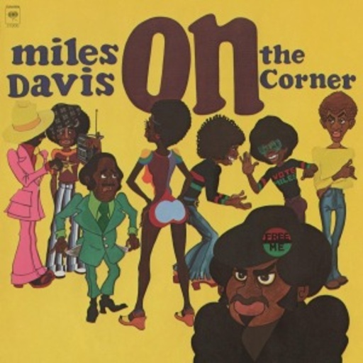 Miles Davis – On The Corner