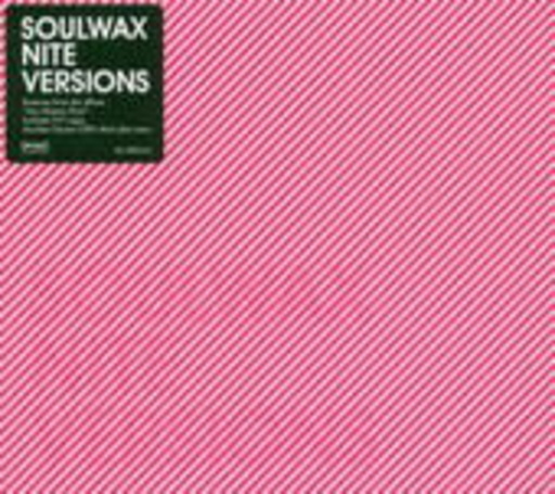 Soulwax – Nite Versions