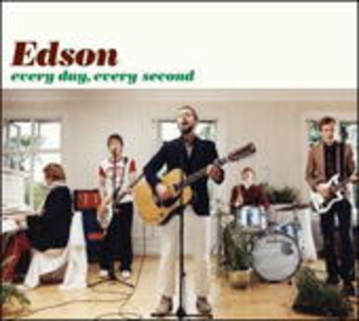 Edson – Every Day, Every Second