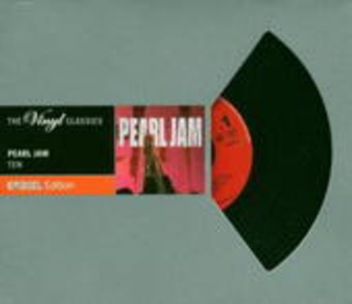 Pearl Jam – Ten - The Vinyl Classics