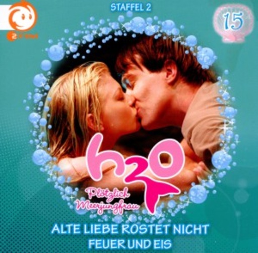 H2O - Plötzlich Meerjungfrau – Vol. 15 - Alte Liebe rostet nicht/Feuer und Eis