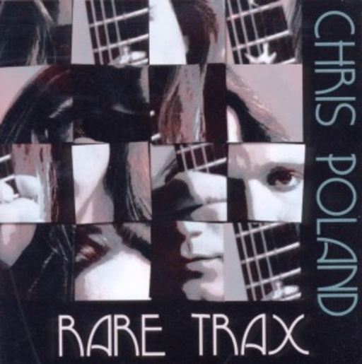 Chris Poland – Rare Trax