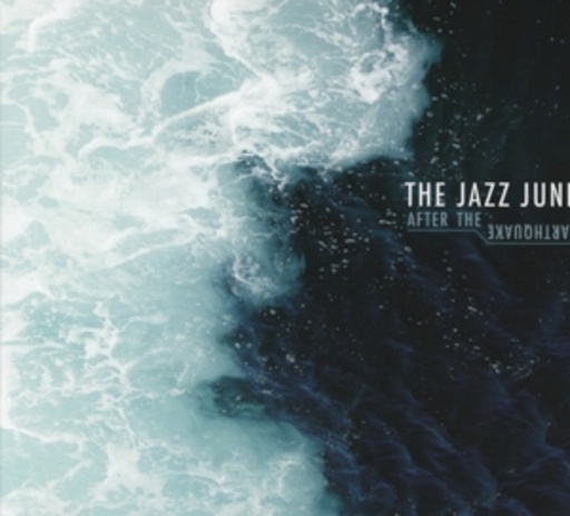 The Jazz June – After The Earthquake