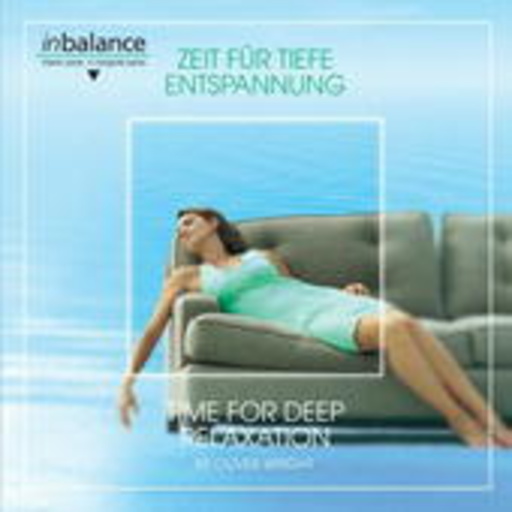 Oliver Wright – Zeit für Tiefe Entspannung