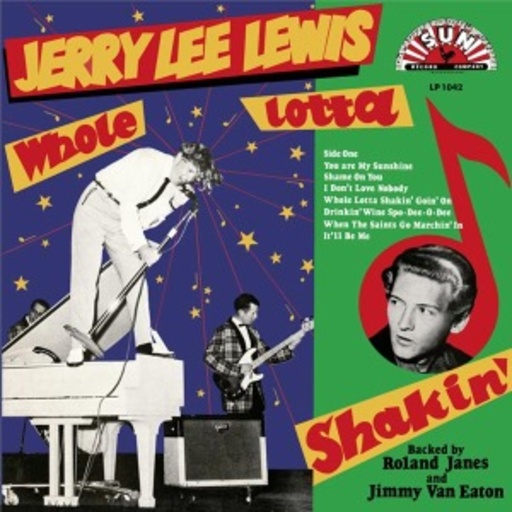 Jerry Lee Lewis – Whole Lotta Shakin Goin