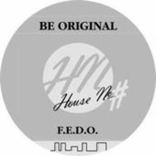 F.E.D.O. – Be Original
