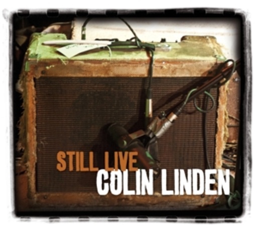 Colin Linden – Still Live