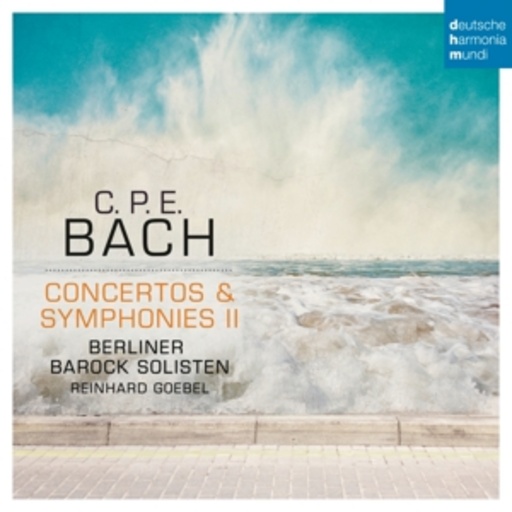 Reinhard Goebel/Berliner Barock Solisten – Concertos & Symphonies II