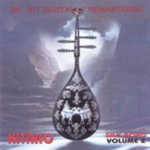 Kitaro – Silk Road Vol. 2