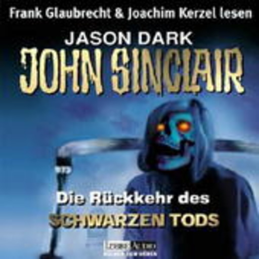 John Sinclair: Die Rückkehr des schwarzen Todes