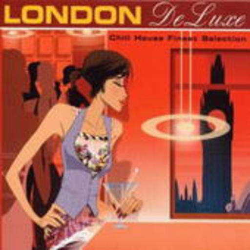 Diverse – London De Luxe - Chill