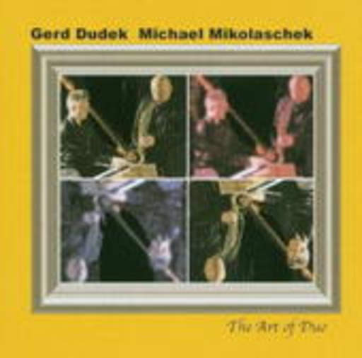 Gerd Dudek & Michael Mikolaschek – The Art Of Duo