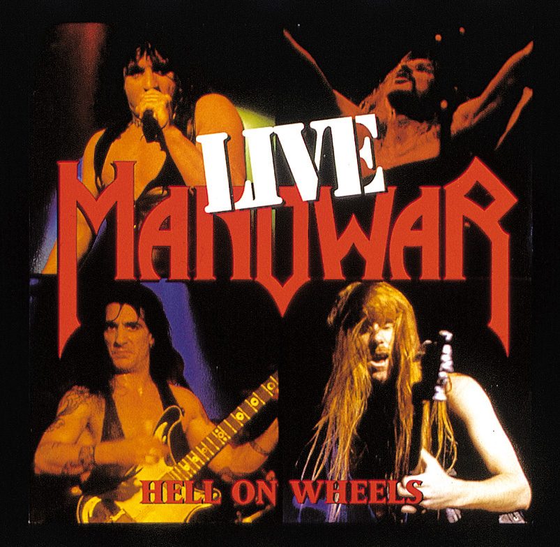 Manowar – Hell On Wheels - Live