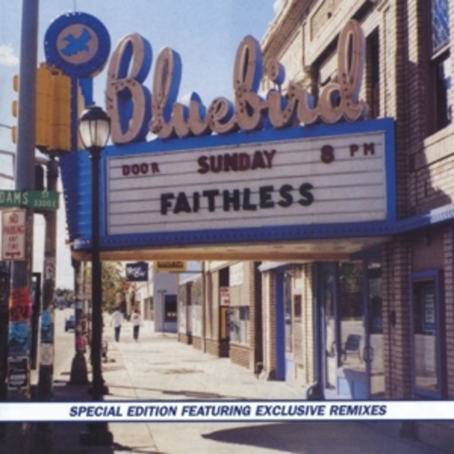 Faithless – Sunday 8PM