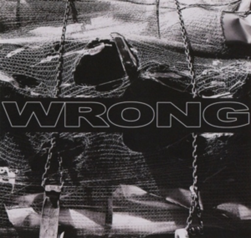 Wrong – Wrong