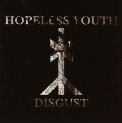 Hopeless Youth – Disgust