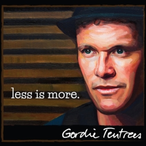 Gordie Tentrees – Less Is More