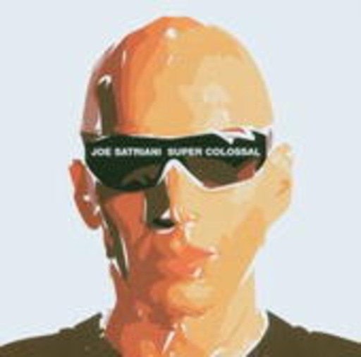 Joe Satriani – Super Colossal