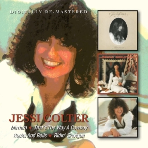 Jessi Colter – Mirriam/That's The Way.../Ridin' Shotgun