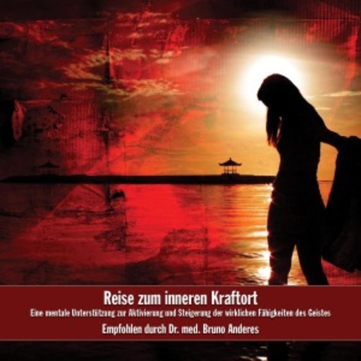Diverse – Reise zum inneren Kraftort