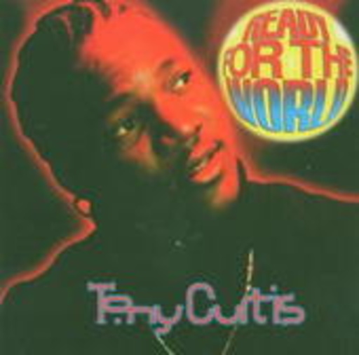 Tony Curtis – Ready For The World