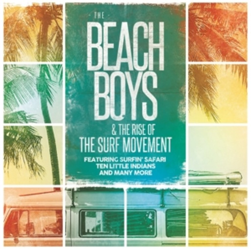 The Beach Boys – The Rise Of The Surf Moment