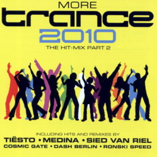 Diverse – More Trance 2010 - The Hit Mix Part 2