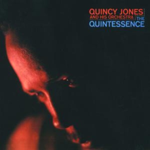 Quincy Jones – The Quintessence