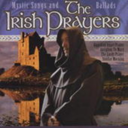 Diverse – The Irish Prayers - Mystic Songs And Ballads