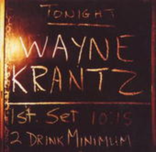 Wayne Krantz – Two Drink Minimum