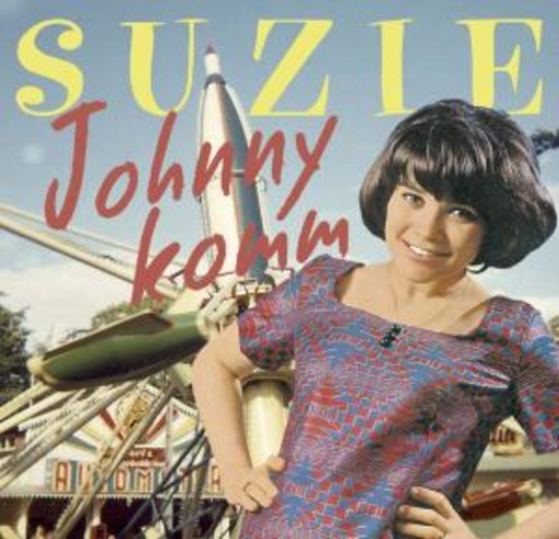 Suzie – Johnny komm