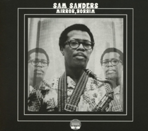 Sam Sanders – Mirror Mirror