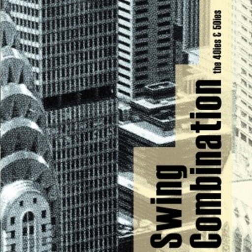 Swing Combination – Swing Combination - The 40ies & 50ies