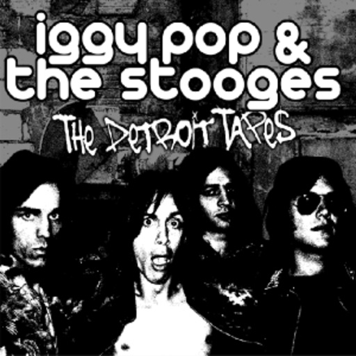 Iggy Pop & The Stooges – Detroit Tapes