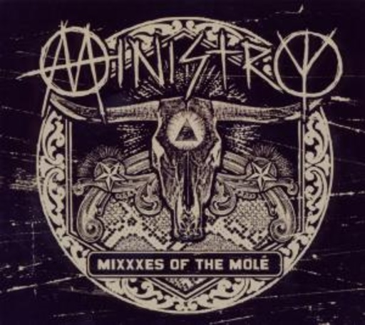Ministry – Mixxes Of The Mole