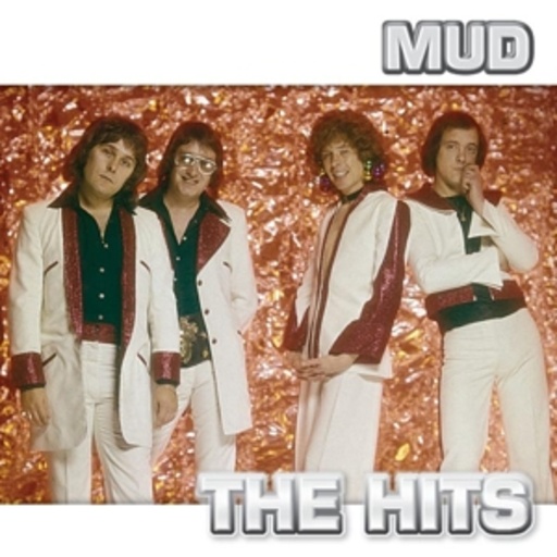 Mud – The Hits