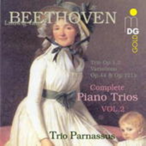 Trio Parnassus – Complete Piano Trios Vol. 2 - Trio Op. 1, 3/Variations/Op. 44 & Op. 121a