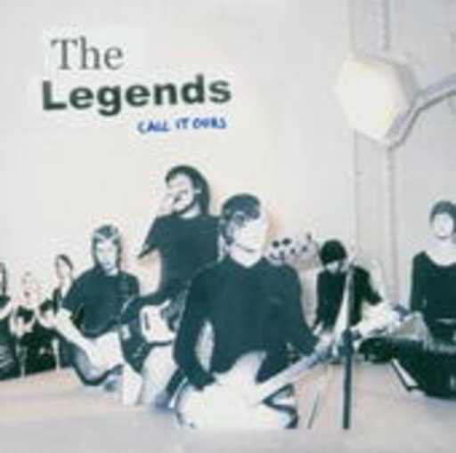 The Legends – Call It Ours