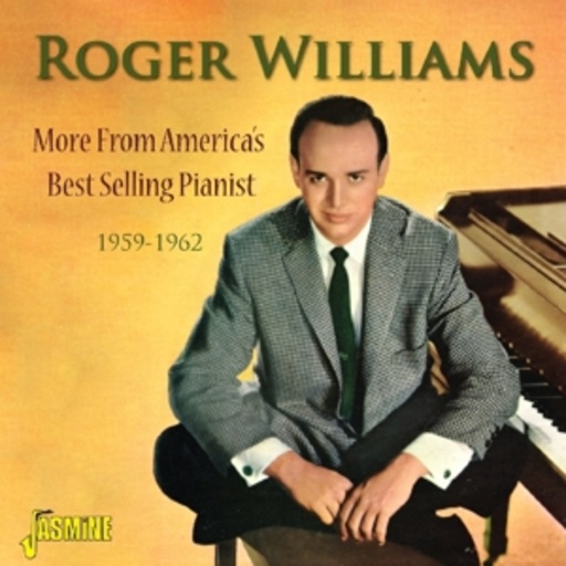 Roger Williams – More From Americas Best Selling Pianist