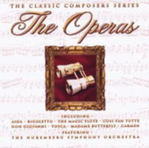 Nuremberg Symphony Orchestra – The Operas - The Classic Composers Series